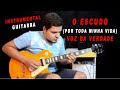 O Escudo - Voz da Verdade - Instrumental Guitarra