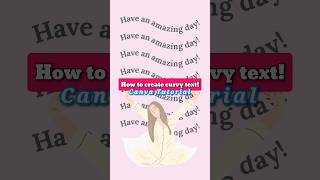How to create curvy/wavy text | Canva Tutorial | Canva Edit #canvatutorial #canva