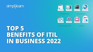 Top 5 Benefits Of ITIL In Business 2022 | ITIL Benefits | ITIL Training | #Shorts | Simplilearn