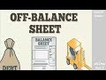 US CMA | US CMA EXAM | CMA USA COURSE | CMA USA COURSE MATERIAL | Off Balance Sheet Financing