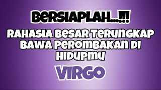 💜VIRGO BERSIAP TERUNGKAP RAHASIA BESAR‼️BAWA PEROMBAKAN DIHIDUPMU✨