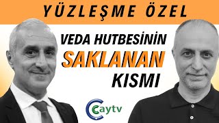 Veda Hutbesinin Saklanan Kısmı! / Veda Hutbesi Bile Çelişkili