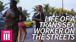 The Trans Sex Worker Struggling With Life On The Street: Stacey Dooley Investigates