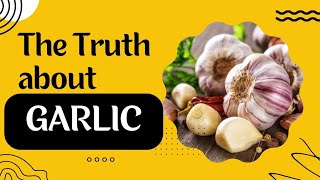 The truth about GARLIC doctors don't tell you.#garlic #benefitsofgarlic #naturalhometreatment