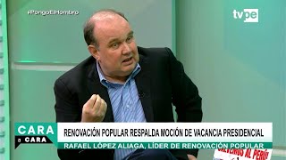 Cara a Cara | Rafael López Aliaga, líder de Renovación Popular