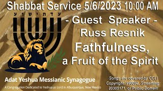 5/6/2023 10AM Shabbat service streamed live from Adat Yeshua Messianic Synagogue ABQ, NM