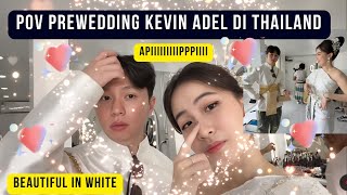 momen romantis xccurate adel ! pov prewedding adel kevin di Thailand apipiiiii