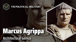 Marcus Vipsanius Agrippa: Master Builder of Rome | Roman general Biography