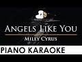 Miley Cyrus - Angels Like You - Piano Karaoke Instrumental Cover with Lyrics