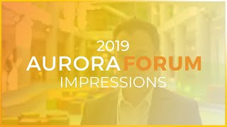 2019 Aurora Forum Impressions: Vahe Vartanian