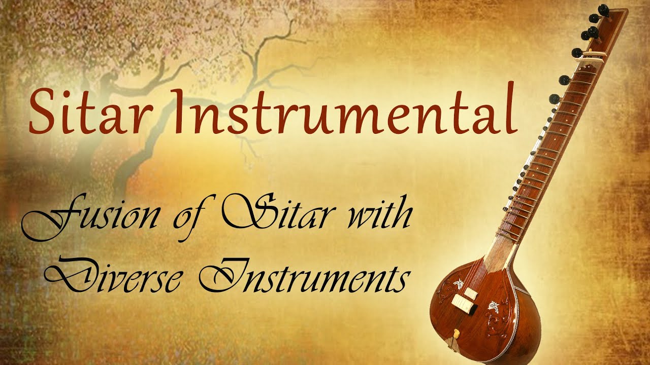 Sitar Instrumental | Sitar Fusion Music| Indian Fusion Instrumental ...