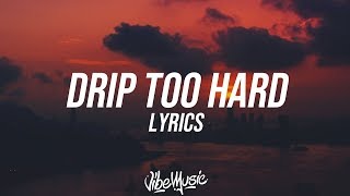 LIL BABY & GUNNA - DRIP TOO HARD (Lyrics / Lyric Video)