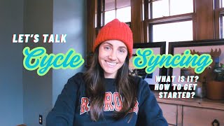 Cycle Syncing | What is it? | Getting Started 🌙