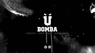 116 - Bomba feat. Practiko, Derek Minor