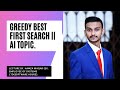 Greedy Best First Search Technique || AI Topic.
