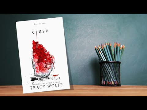 AUDIOBOOK – Crush by Tracy Wolff – Part 1