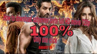 How to download satyemev jayte full HD 720p