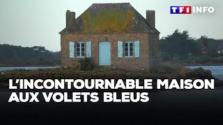 L'incontournable maison aux volets bleus｜TF1 INFO