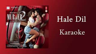 Hale Dil - Murder 2 Karaoke