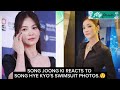 song joong ki reacts to song hye kyo s swimsuit photos.😲