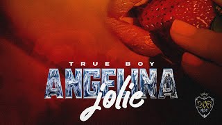 TrueBoy  - Angelina Jolie