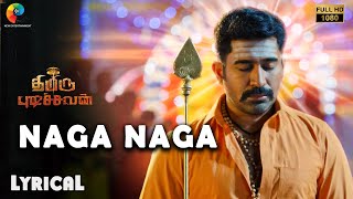 Naga Naga Official Lyrical Video | Thimiru Pudichavan | Vijay Antony | Nivetha Pethuraj | Ganesha