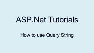 How To Use Query String in ASP.Net?