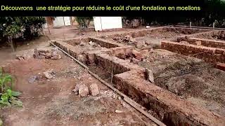 COMMENT REDUIRE LE COÛT DE CONSTRUCTION D'UNE FONDATION  EN AFRIQUE