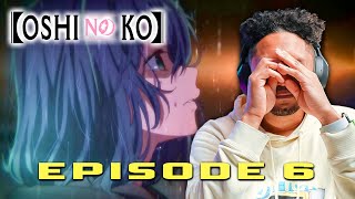 Akane is ME... | Oshi No Ko Episode 6 Painful Reaction