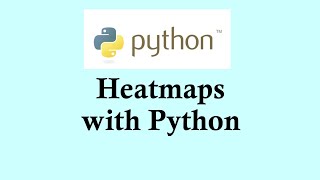 Easy Python | Heatmaps with Python
