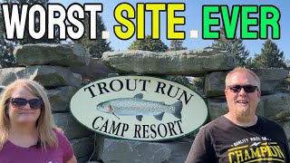 Trout Run RV Resort || We Paid $90. to be Parked Next To Junk!