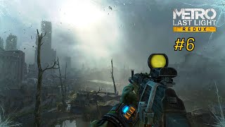 LƏNƏTƏ GƏLMİŞ YERÜSTÜ - METRO LAST LIGHT REDUX (6-cı bölüm)