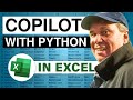 Excel Copilot With Excel With Python - First Look - Episode  2653
