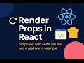 React Render Props Made Easy! (Code + Visuals + Real Use)
