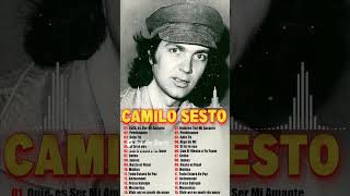 Las Mejores Canciones De Camilo Sesto 2024 - Camilo Sesto Grandes Exitos