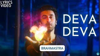 Deva Deva (Lirik Terjemahan) - Brahmāstra | Ranbir Kapoor | Alia Bhatt | Pritam | Arijit Singh