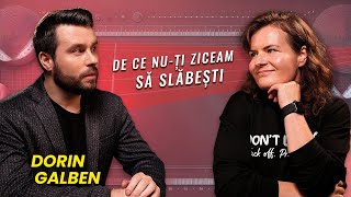 Le zicem celor apropiați că trebuie să slăbească? | Dialog cu fratele meu Dorin Galben