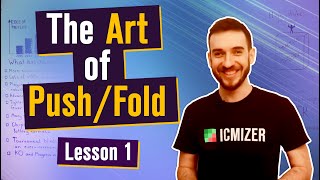 The Art Of Push/Fold - Push/Fold as the Basis of Your Tournament Poker Strategy