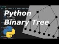 Create a Binary Tree in Python