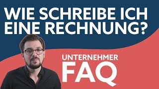 Wie schreibe ich eine Rechnung? | FAQ