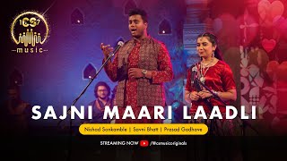 Sajni Maari Laadli | CS Music | Prasad Gadhave | Nishad Sonkamble | Savni Bhatt