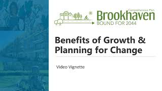 Brookhaven Comprehensive Plan Update - Benefits of Growth & Planning for Change