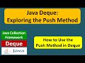 Java Deque: Exploring the Push Method | Java Collection Framework
