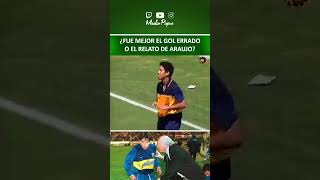 ¿FUE MEJOR EL GOL ERRADO O EL RELATO DE MARCELO ARAUJO? #futbolargentino #boca #ferro #xeneize