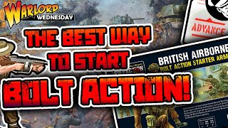 Warlord Wednesday - The BEST way to start Bolt Action!