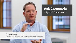 Why CVS Caremark? | Ask Caremark