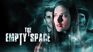 The Empty Space 📽️  FULL HORROR MOVIE
