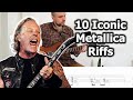 10 Iconic Metallica Riffs (with Tabs)