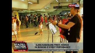 SONA: Ilang kabataang Pinoy, hooked sa busking o street performance