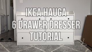 Ikea Hauga Dresser Full Tutorial